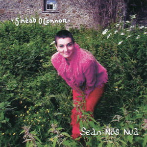 Sean-Nós Nua by Sinéad O'Connor