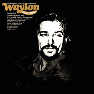 Lonesome, On'ry and Mean by Waylon Jennings