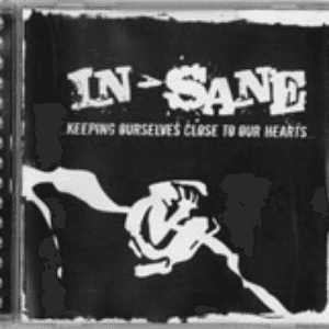 Keeping Ourselves Close To Our Hearts by In-Sane