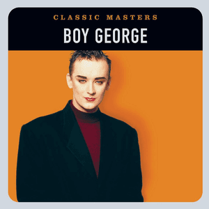 Classic Masters by Boy George