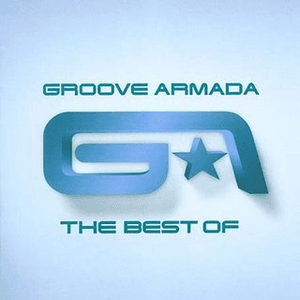 The Best Of by Groove Armada
