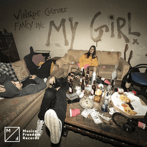 My Girl by Vintage Culture