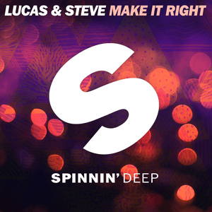 Make It Right by Lucas & Steve