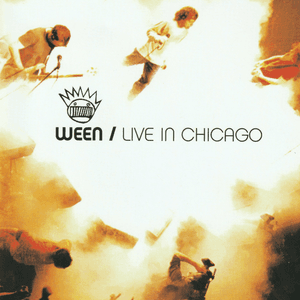 Live In Chicago by Ween