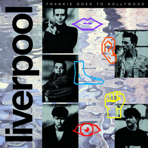 Liverpool by Frankie Goes to Hollywood
