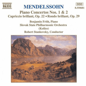 MENDELSSOHN: Piano Concertos Nos. 1 and 2 / Capriccio Brillant / Rondo Brillant by Felix Mendelssohn