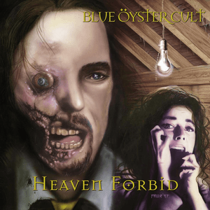 Heaven Forbid by Blue Öyster Cult