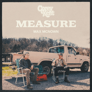 Measure (feat. Max McNown) by Corey Kent