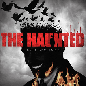 Exit Wounds by The Haunted