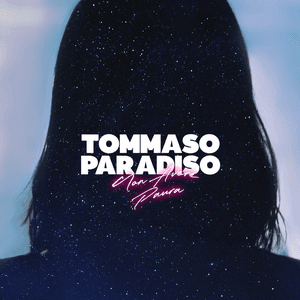 Non Avere Paura by Tommaso Paradiso