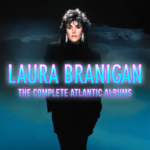 The Complete Atlantic Albums by Laura Branigan