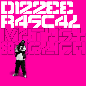 Maths + English by Dizzee Rascal