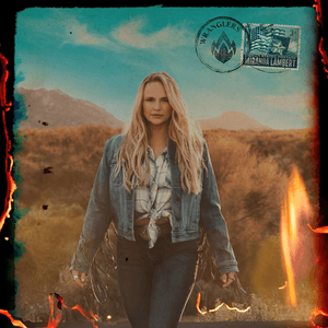 Wranglers by Miranda Lambert