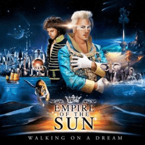Empire Of The Sun by Empire of the Sun