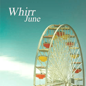 June by Whirr
