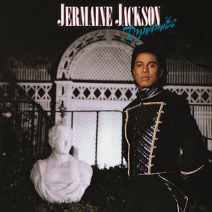 Dynamite (Bonus Track Version) by Jermaine Jackson
