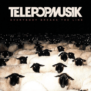 Everybody Breaks the Line by Télépopmusik