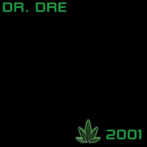 2001 (Edited Version) by Dr. Dre