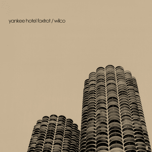 Yankee Hotel Foxtrot by Wilco