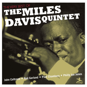 The Very Best Of The Miles Davis Quintet by Miles Davis Quintet