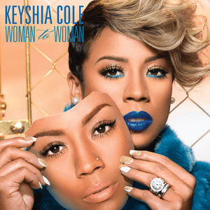 Woman To Woman by Keyshia Cole