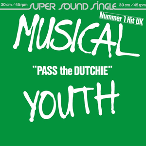 Pass The Dutchie (Exclusive Version) by Musical Youth