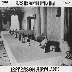 Bless Its Pointed Little Head by Jefferson Airplane
