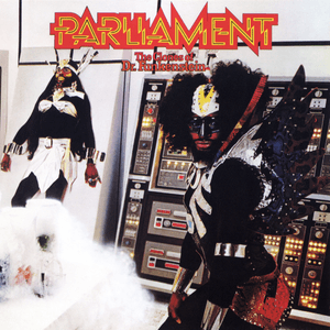 The Clones of Dr. Funkenstein by Parliament