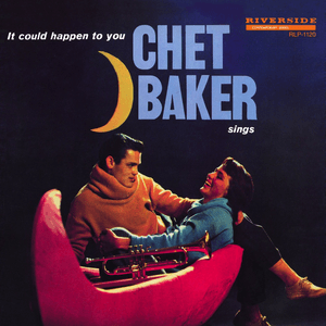 It Could Happen to You by Chet Baker