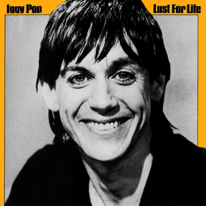 Lust for Life by Iggy Pop
