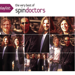 Playlist: The Very Best Of Spin Doctors by Spin Doctors