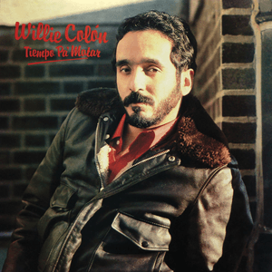 Tiempo Pa' Matar by Willie Colón