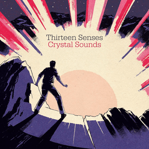 Crystal Sounds by Thirteen Senses