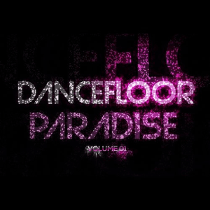 Dancefloor Paradise, Vol. 1 by Alice DeeJay