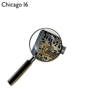Chicago 16 (Expanded & Remastered) by Chicago