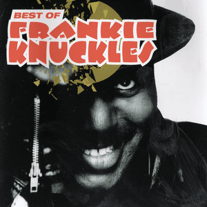 Best of Frankie Knuckels by Frankie Knuckles