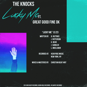 Lucky Me (feat. Great Good Fine Ok) by The Knocks