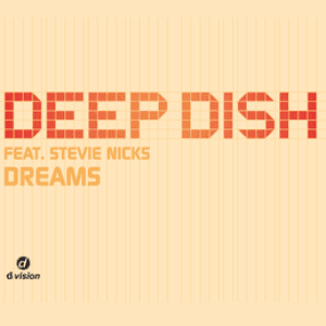 Dreams by Deep Dish