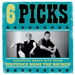 6 PICKS: Essential Radio Hits EP by Sixpence None the Richer