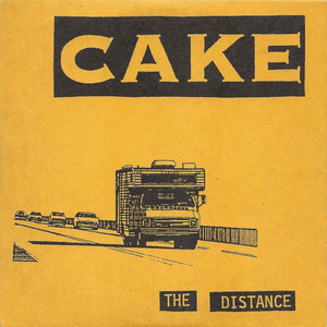 The Distance by CAKE