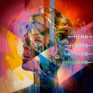 Hurts 2B Human by P!nk