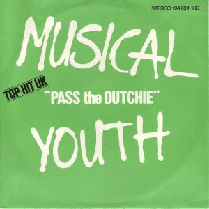 Pass The Dutchie (On The Left by Musical Youth