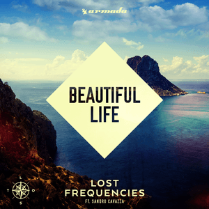 Beautiful Life by Lost Frequencies