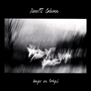 Amigos em Portugal by The Durutti Column