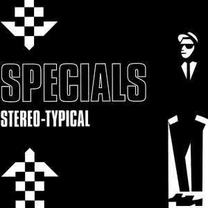 Stereo-Typical by The Specials