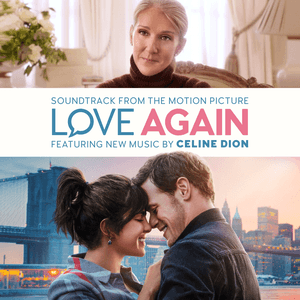 Love Again (Soundtrack from the Motion Picture) by Céline Dion