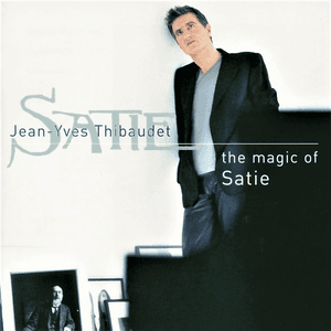 Satie: The Magic of Satie by Erik Satie