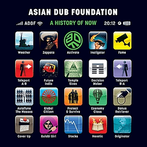A History of Now by Asian Dub Foundation