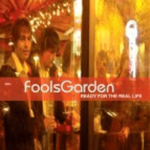 Ready for the real life  - 128 kbps by Fools Garden