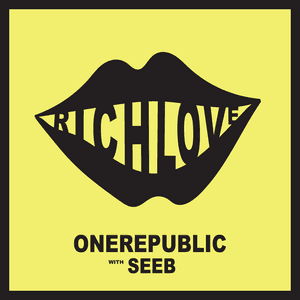 Rich Love by OneRepublic
